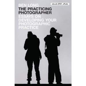 The Practicing Photographer (ebook)
